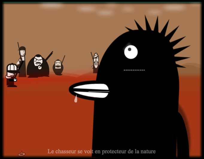 Le chasseur se voit en protecteur de la nature