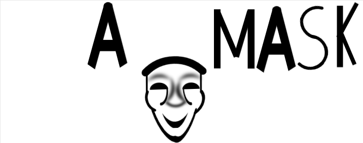 A mask